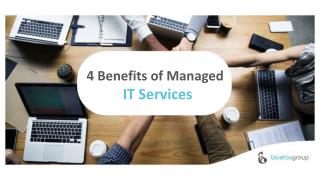 4 Benefits of Managed IT Services