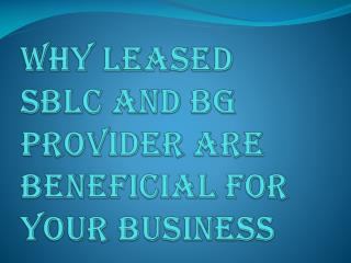 How Leased SBLC and BG Provider Helps Your Business