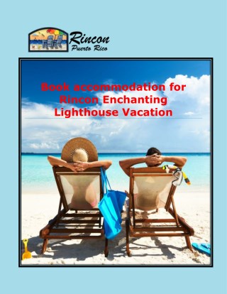 Book accommodation for Rincon Enchanting Lighthouse Vacation