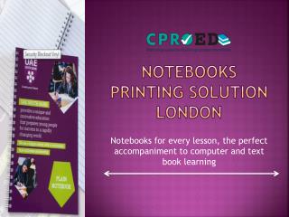 Notebooks Printing Solution in London