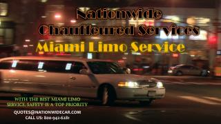 With the best miami limo service, safety is a top priority