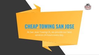 Cheap towing San Jose | Beelbyandsonstowing