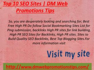 Top 10 SEO Sites | DM Web Promotions Tips