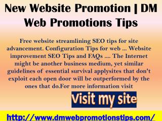 New Website Promotion | DM Web Promotions Tips
