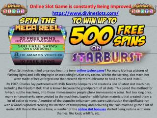 Online Slot Game Is Constantly Being Improved