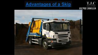 Advantages of a Skip