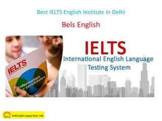 Best IELTS English Institute in Delhi