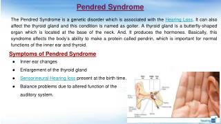 Pendred syndrome-causing hearing loss.
