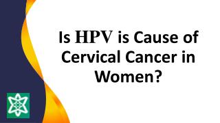 Is HPV is Cause of Cervical Cancer in Women? - Biogetica