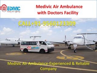 Medivic Air Ambulance Cost from Kolkata to Delhi Very Low