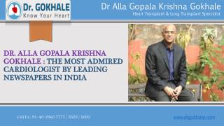 Dr. Alla Gopala Krishna Gokhale : The Most Admired Cardiologist by Leading Newspapers in India