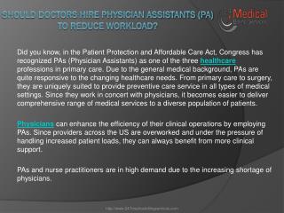 Should Doctors Hire Physician Assistants (PA) To Reduce Workload?