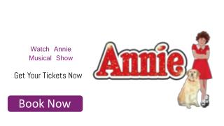 Discounted Annie Tickets