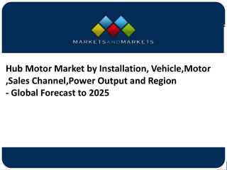 Hub Motor Market,Size,Share,Application,Growth ( 2018 – 2025 )