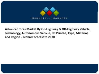 Advanced Tires Market,Size,Share,Growth,Report(2020 – 2030)