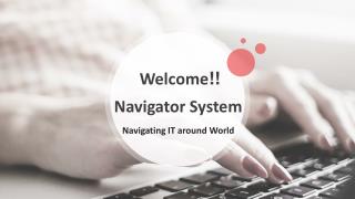 LET US MAKE YOUR STORAGE, SERVER, AND NETWORK MAINTENANCE EASIER BY NAVIGATOR SYSTEM