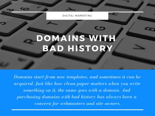 DOMAINS WITH BAD HISTORY