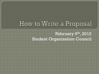 How to Write a Proposal