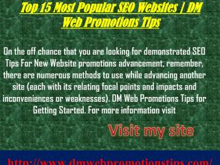 Top 15 Most Popular SEO Websites | DM Web Promotions Tips