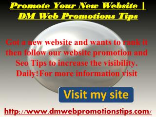Promote Your New Website | DM Web Promotions Tips