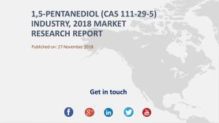 1,5-Pentanediol (Cas 111-29-5) Industry, 2018 Market Research Report