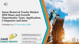 Snow Removal Trucks Market 2018 Share and Growth Opportunity: Type, Application, Companies and more