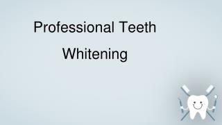 Best Dentist For Teeth Whitening Treatment in India