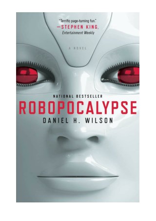 [PDF] Robopocalypse by Daniel H. Wilson