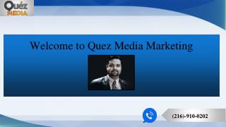 Marketing Expert in Cleveland | Quez Media Marketing