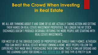 Beat the Crowd When Investing in Real Estate