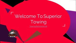 Towing Richmond VA | Superiortowingbaker