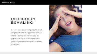 Difficulty Exhaling | CPAP | Coastal Sleep