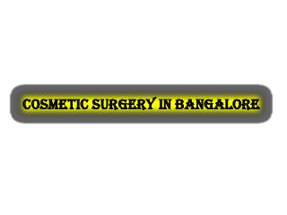 Cosmetic Surgery in Bangalore