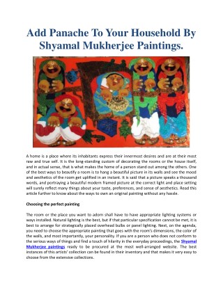 Add Panache To Your Household By Shyamal Mukherjee Paintings.
