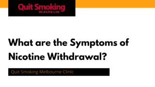 Know the Withdrawal Symptoms of Nicotine | Hypnotherapy Melbourne