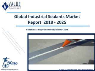 Industrial Sealants Market - Industry Research Report 2018-2025, Globally
