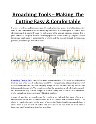 Broaching Tools – Making The Cutting Easy & Comfortable