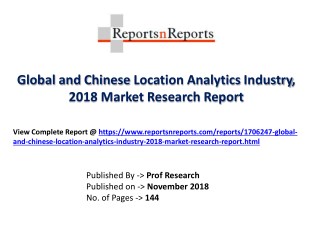 Location Analytics Industry 2023 Forecasts for Global Regions by Applications & Manufacturing Technology