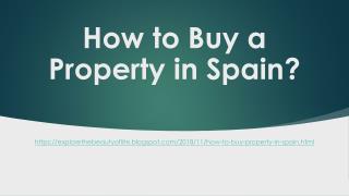 How to Buy a Property in Spain?