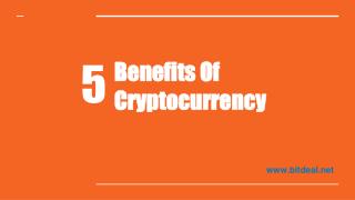 Benefits of Cryptocurrency