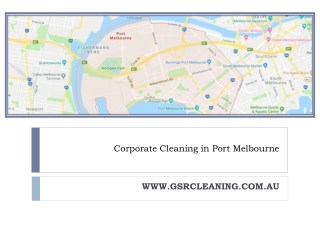 Corporate Cleaning in Port Melbourne