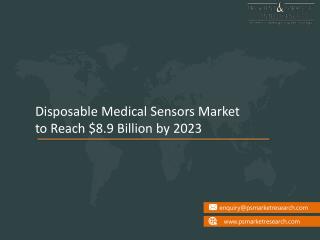 Disposable Medical Sensors Market Explores New Growth Opportunities