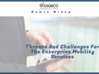 Threats And Challenges For The Enterprise Mobility Services