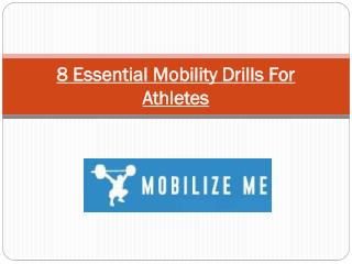 8 Essential Mobility Drills For Athletes