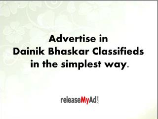 Advertise in India's second-most circulated newspaper – Dainik Bhaskar