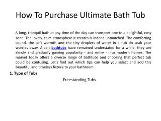 How To Purchase Ultimate Bath Tub