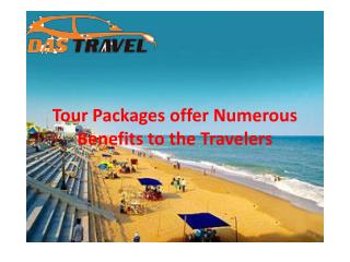 Tour Packages offer Numerous Benefits to the Travelers