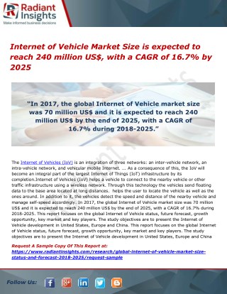 Internet of Vehicle Market Size is expected to reach 240 million US$, with a CAGR of 16.7% by 2025