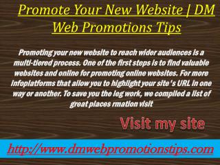 Promote Your New Website | DM Web Promotions Tips