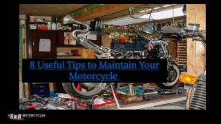 8 Useful Tips to Maintain Your Motorcycle